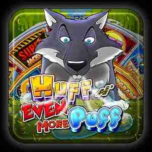 PLAY HUFF N EVEN MORE PUFF SLOT MACHINE