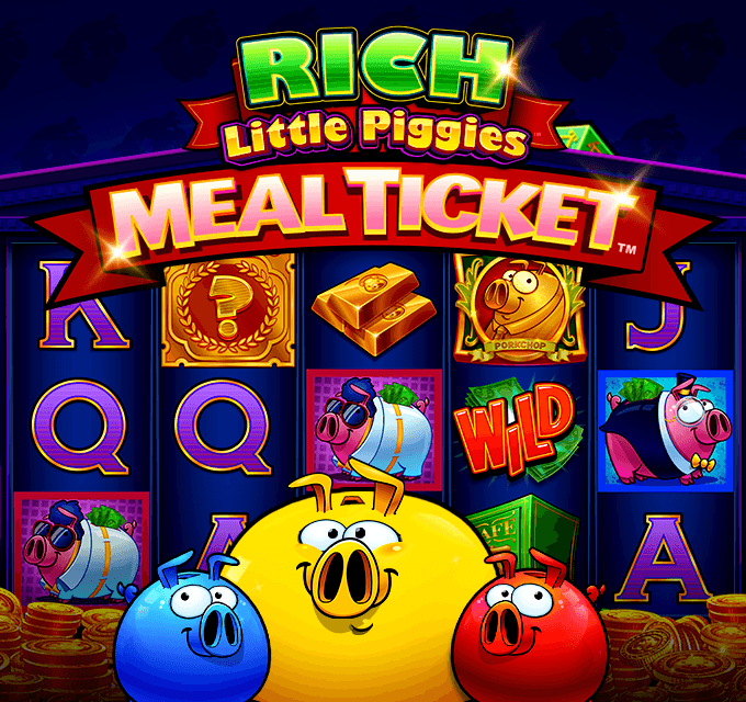 Rich Little Piggies Meal Ticket